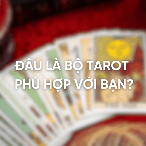 KHƠI MỞ TRỰC GIÁC: HÀNH TRÌNH TÌM KIẾM "TIẾNG NÓI" RIÊNG QUA NHỮNG LÁ BÀI TAROT