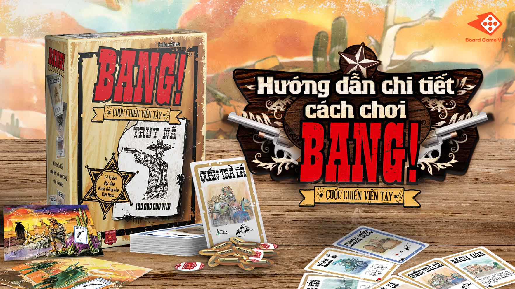 Hướng dẫn cách chơi board game Bang! phiên bản Việt hóa từ Board Game VN